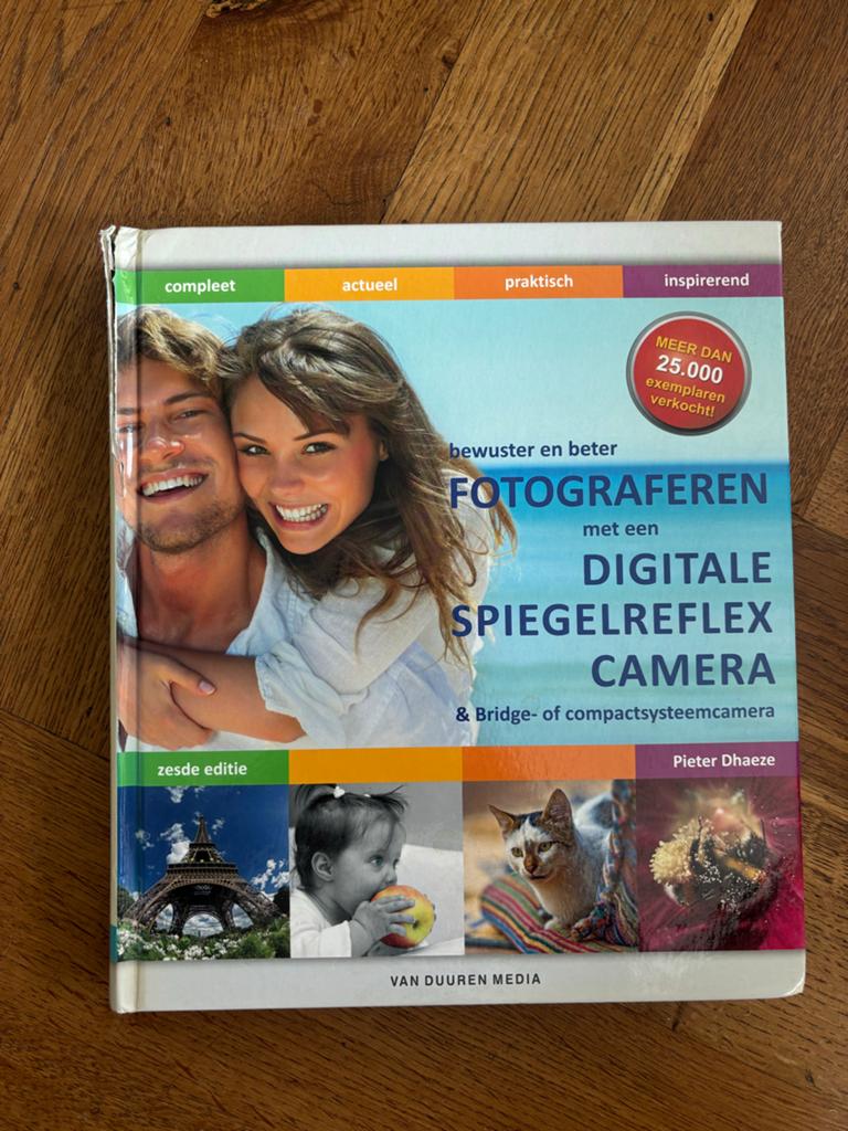 Bewuster en beter fotograferen met een dubbele spiegelreflex, Ophalen of Verzenden, Gelezen, Fotografie algemeen