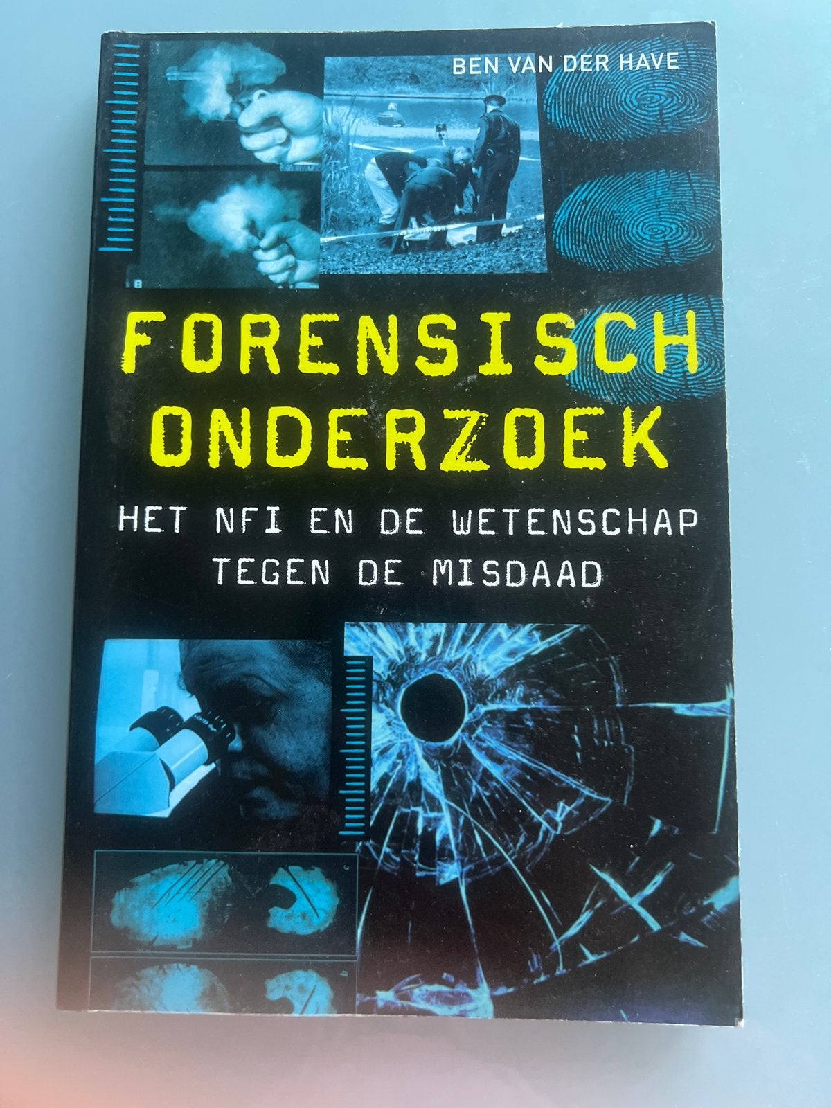 Forensisch Onderzoek: Het NFI en de Wetenschap tegen Misdaad, Ophalen of Verzenden, Gelezen, Natuurwetenschap
