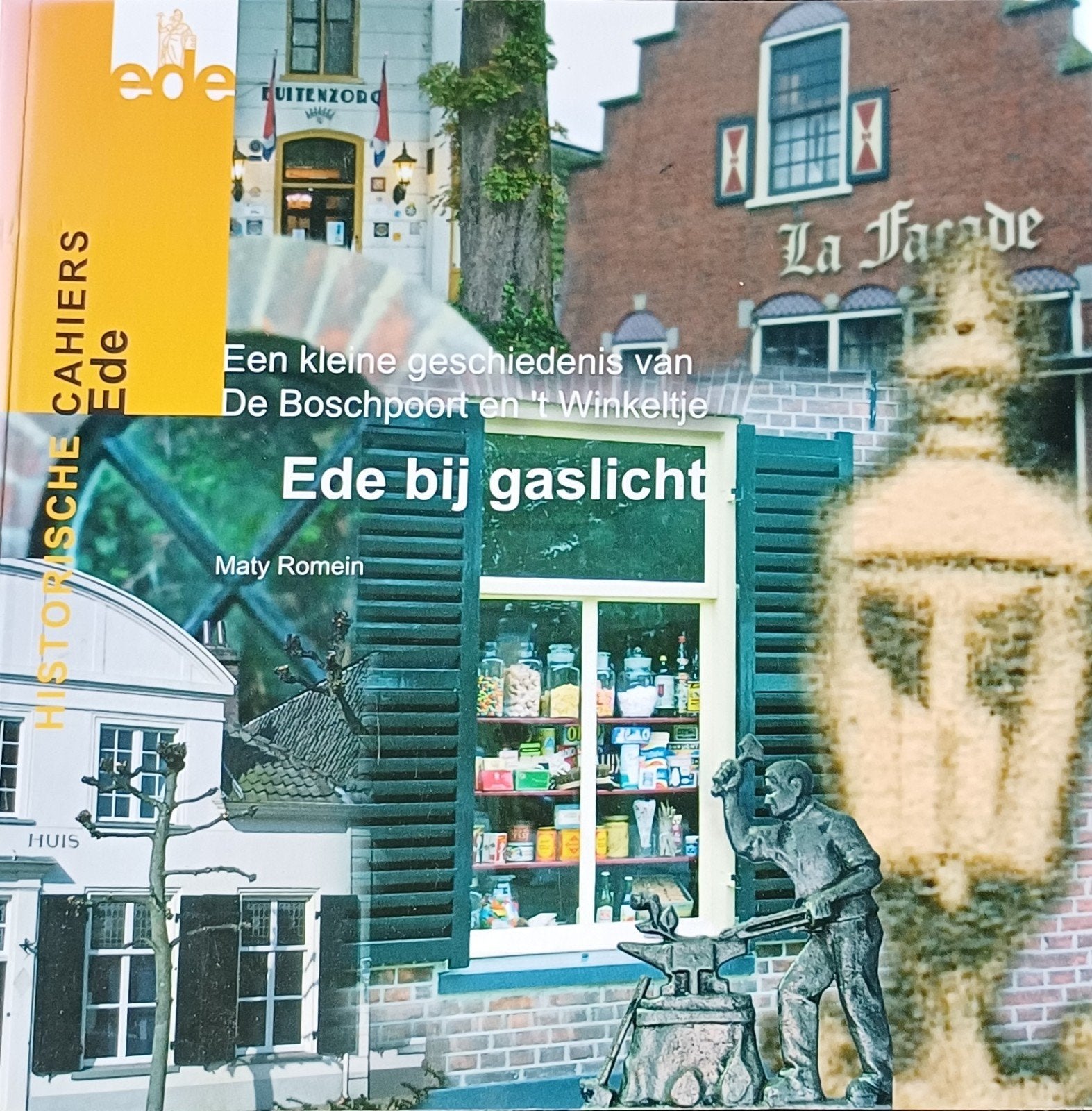 Ede bij gaslicht - Historische Cahiers Ede door Maty Romein, Ophalen of Verzenden, Zo goed als nieuw, Maty Romein