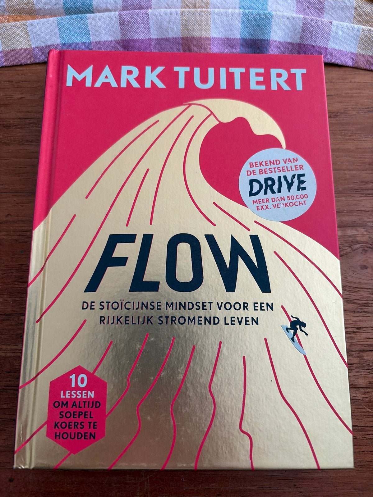 Flow: De Stoïcijnse Mindset voor een Rijkelijk Stromend Leve, Boeken, Ophalen of Verzenden, Zo goed als nieuw, Overige onderwerpen