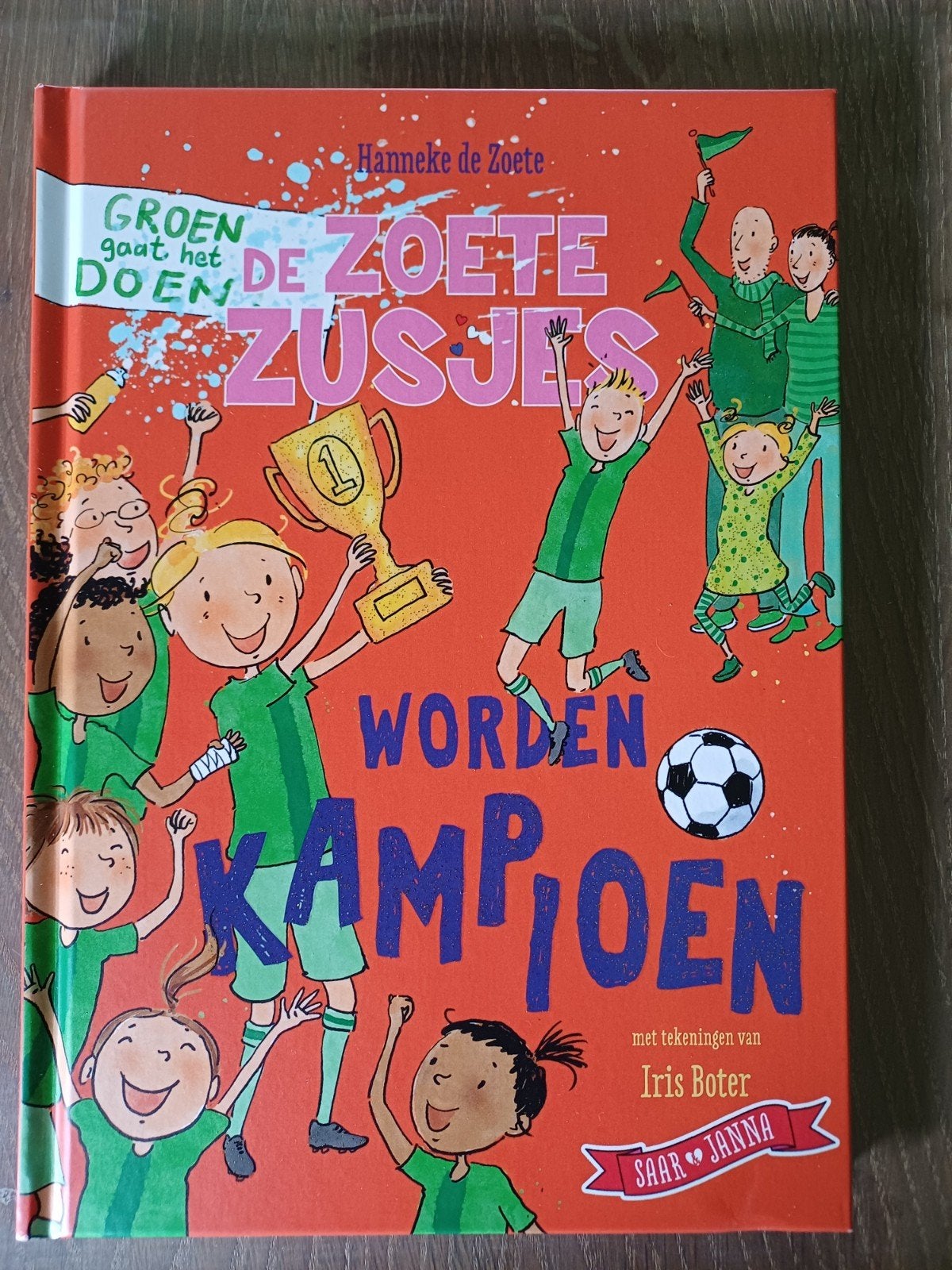 De Zoete Zusjes Worden Kampioen - Hanneke de Zoete, Ophalen of Verzenden, Nieuw, Hanneke de Zoete, Fictie algemeen