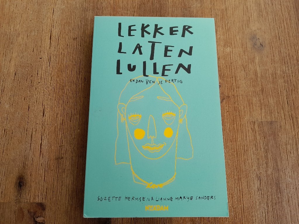 Suzette Hermsen & Lianne Sanders/ Lekker laten lullen, Verzenden, Zo goed als nieuw