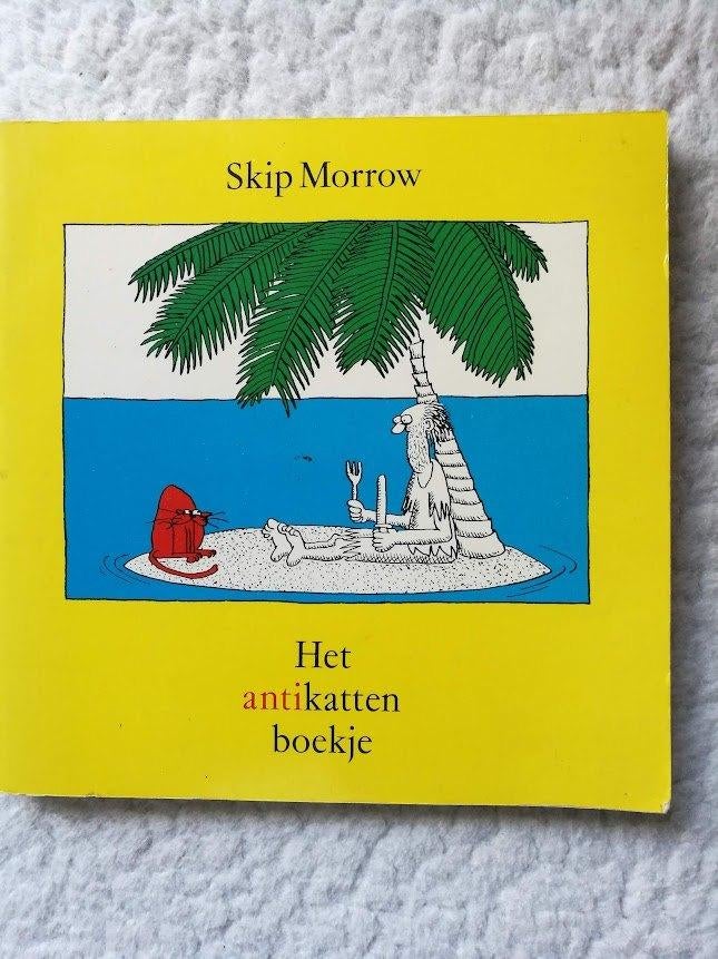 Skip Morrow - Het antikattenboekje, Boeken, Ophalen of Verzenden, Gelezen, Katten, Skip Morrow