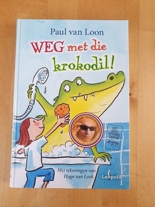 275 /     Weg met die krokodil  van  Paul van Loon, Ophalen of Verzenden, Zo goed als nieuw, Fictie algemeen