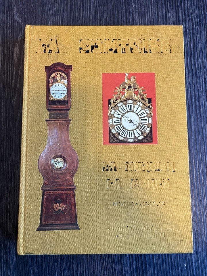 Comtoise Boek -- LA COMTOISE - LA MORBIER- LA MOREZ ., Antiek en Kunst, Antiek | Klokken, Verzenden