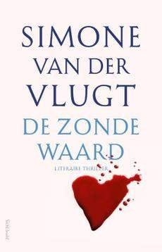 Simone van der Vlugt - De zonde waard, Boeken, Ophalen of Verzenden, Zo goed als nieuw, Simone van der Vlugt, Nederland
