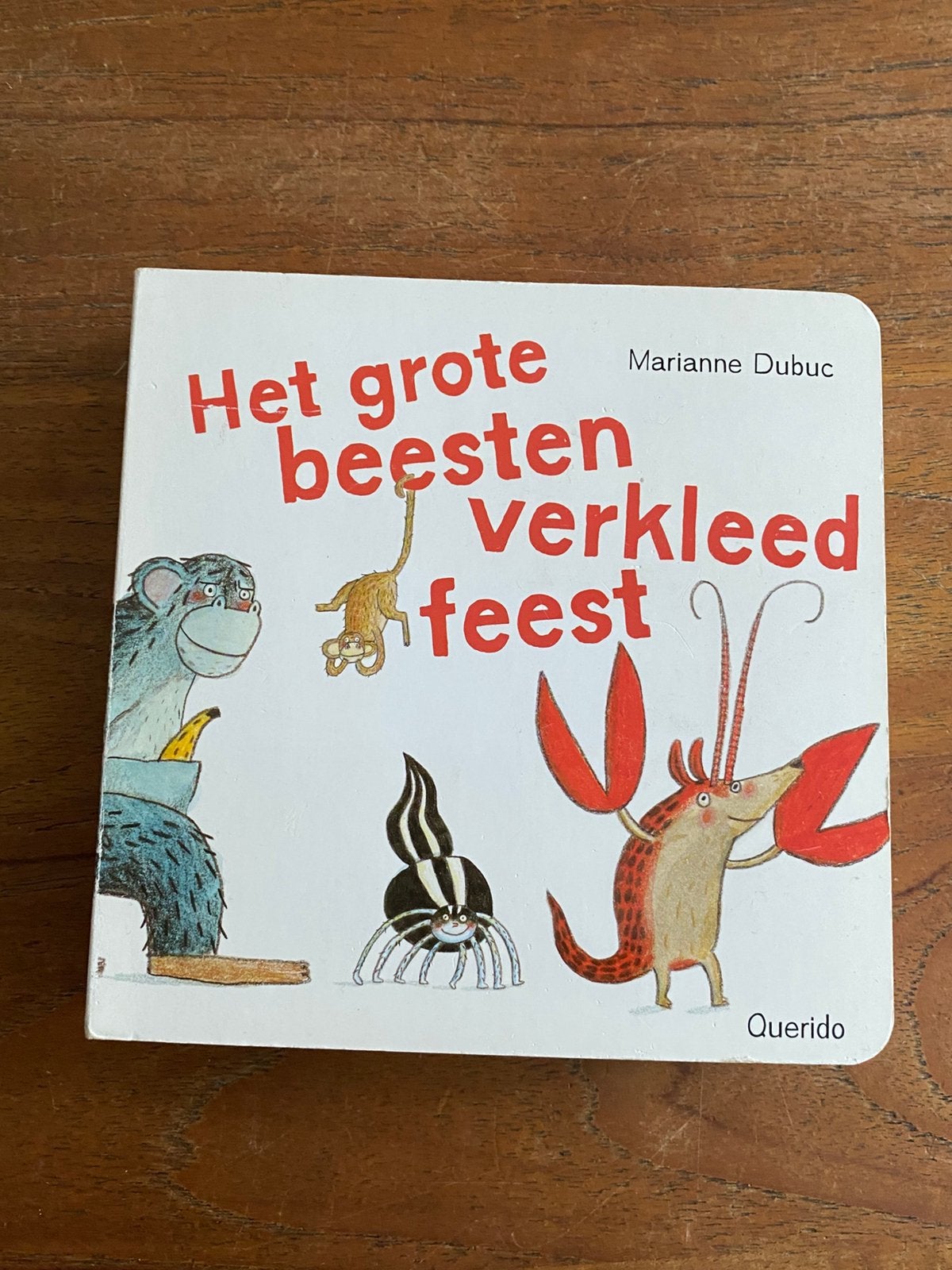 Het grote beestenverkleedfeest - Marianne Dubuc, Querido, 3 tot 4 jaar, Marianne Dubuc, Ophalen of Verzenden, Zo goed als nieuw