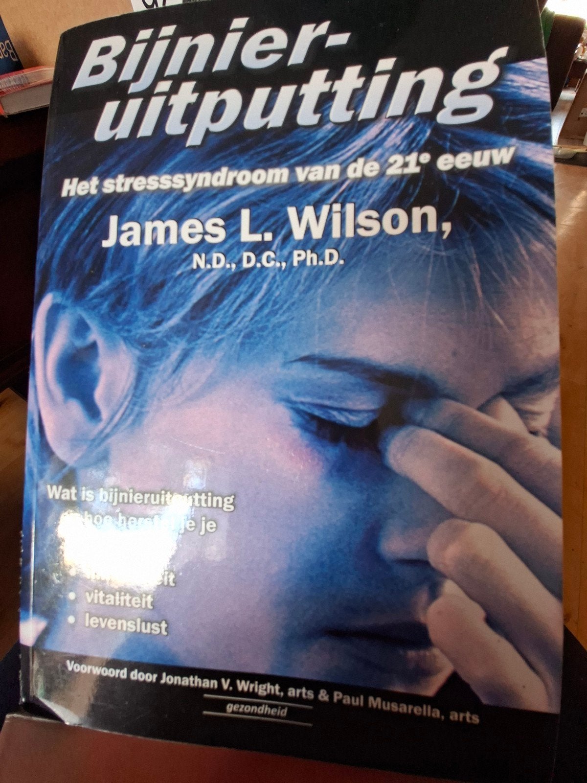Bijnieruitputting: Het stresssyndroom van de 21e eeuw, Boeken, Ophalen of Verzenden, Zo goed als nieuw