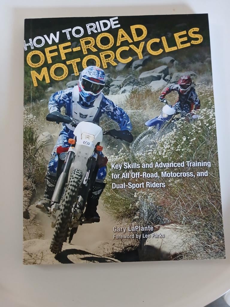 How to Ride Off-Road Motorcycles - Gary LaPlante, Ophalen of Verzenden, Zo goed als nieuw, Gary LaPlante, Overige sporten