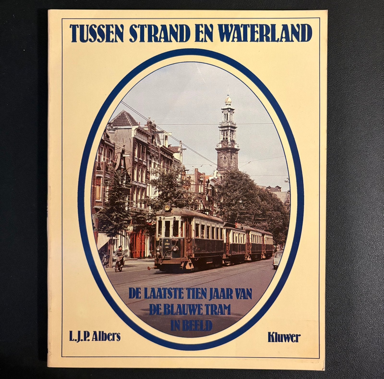 Tussen strand en Waterland-laatste jaren blauwe tram (1981), Ophalen of Verzenden, Zo goed als nieuw, Tram, Boek of Tijdschrift