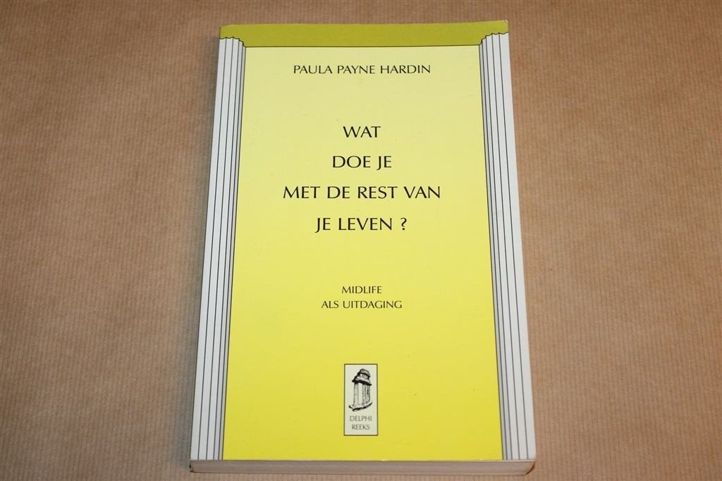 Wat Doe je met de Rest van je Leven — Midlife als Uitdaging, Ophalen of Verzenden, Gelezen, Overige onderwerpen, Achtergrond en Informatie