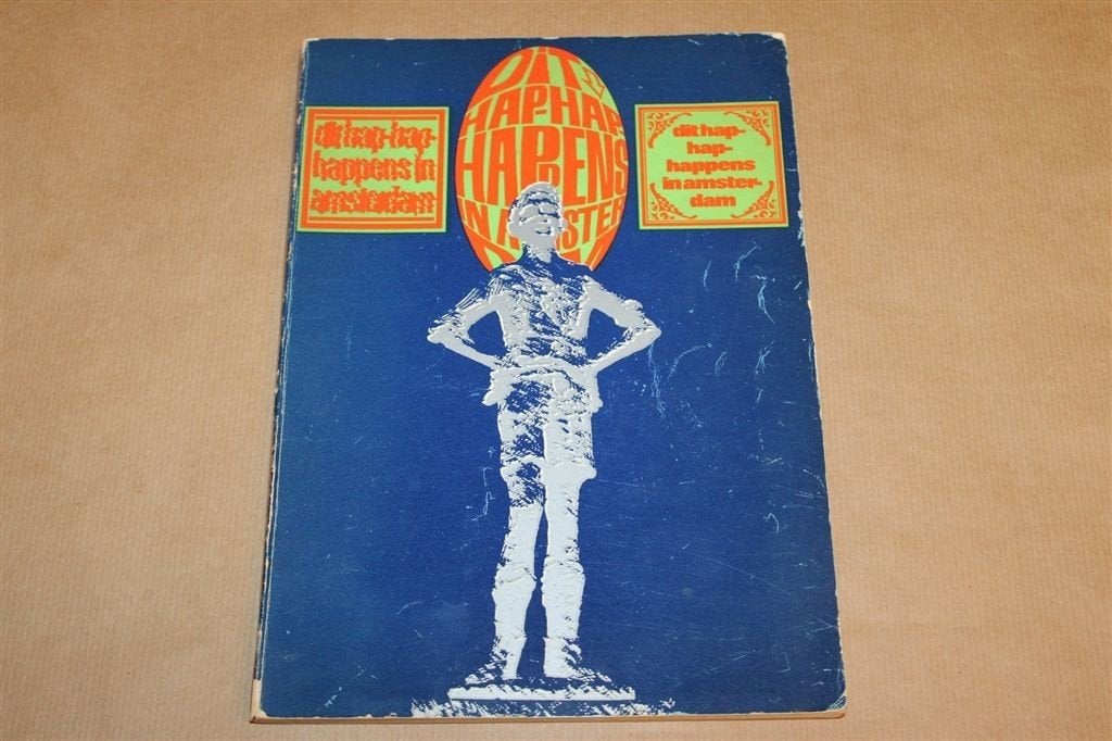 Dit Hap-Hap-Happens in Amsterdam — Provo en Happenings 1966, Boeken, Ophalen of Verzenden, Gelezen, Nederland