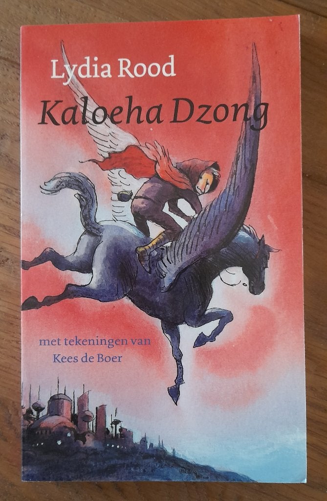 Lydia Rood - Kaloeha Dzong, Ophalen of Verzenden, Gelezen, Lydia Rood, Fictie algemeen