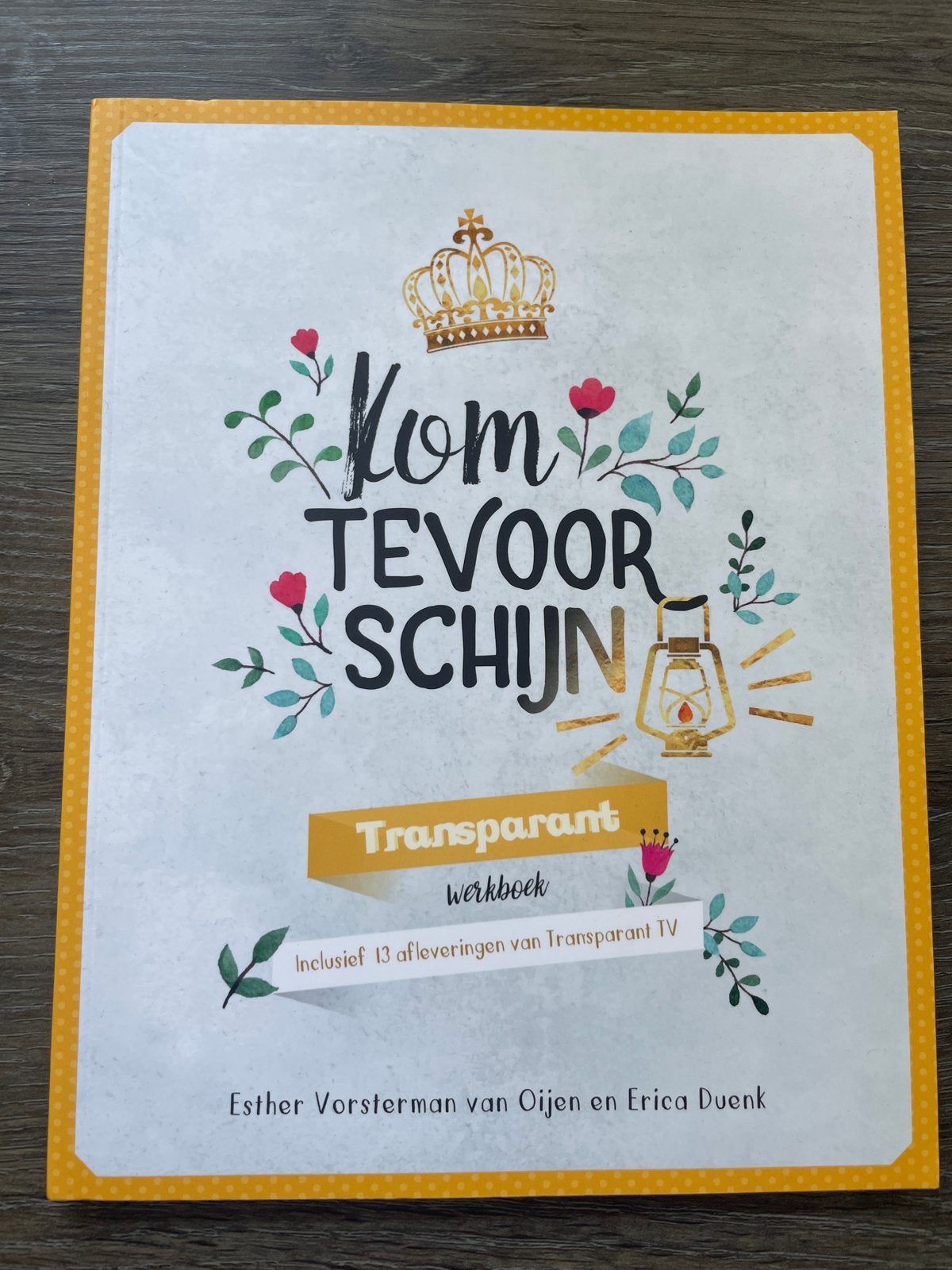 Kom tevoorschijn Transparant werkboek - Esther Vorsterman, Ophalen of Verzenden, Nieuw, Christendom | Protestants