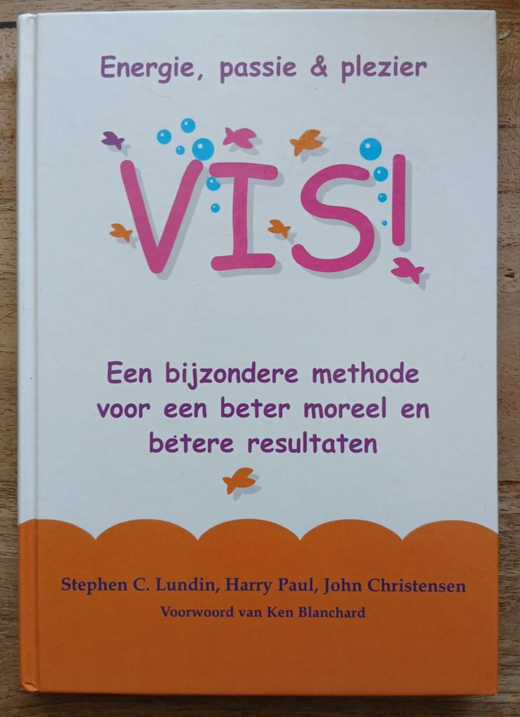 Stephen C. Lundin e.a., VIS! (Energie, passie en plezier), Ophalen of Verzenden, Gelezen