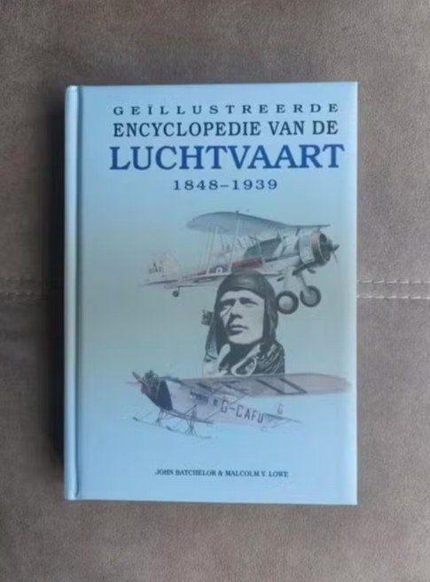 Geïllustreerde encyclopedie van de Luchtvaart 1848 - 1939, Ophalen of Verzenden, Zo goed als nieuw, Boek of Tijdschrift