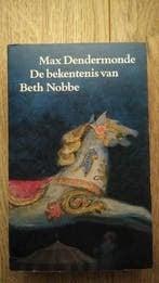 De bekentenis van Beth Nobbe - Max Dendermonde, Ophalen of Verzenden, Zo goed als nieuw