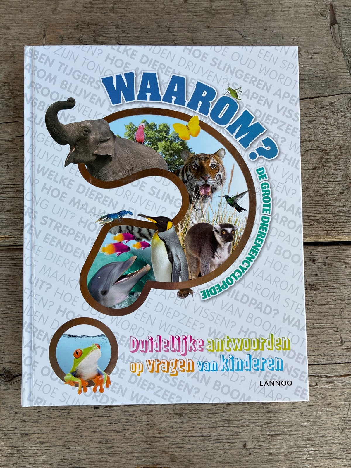 Waarom? De Grote Dierenencyclopedie - Duidelijke Antwoorden, Boeken, Encyclopedieën, Ophalen, Zo goed als nieuw, Dieren, Los deel