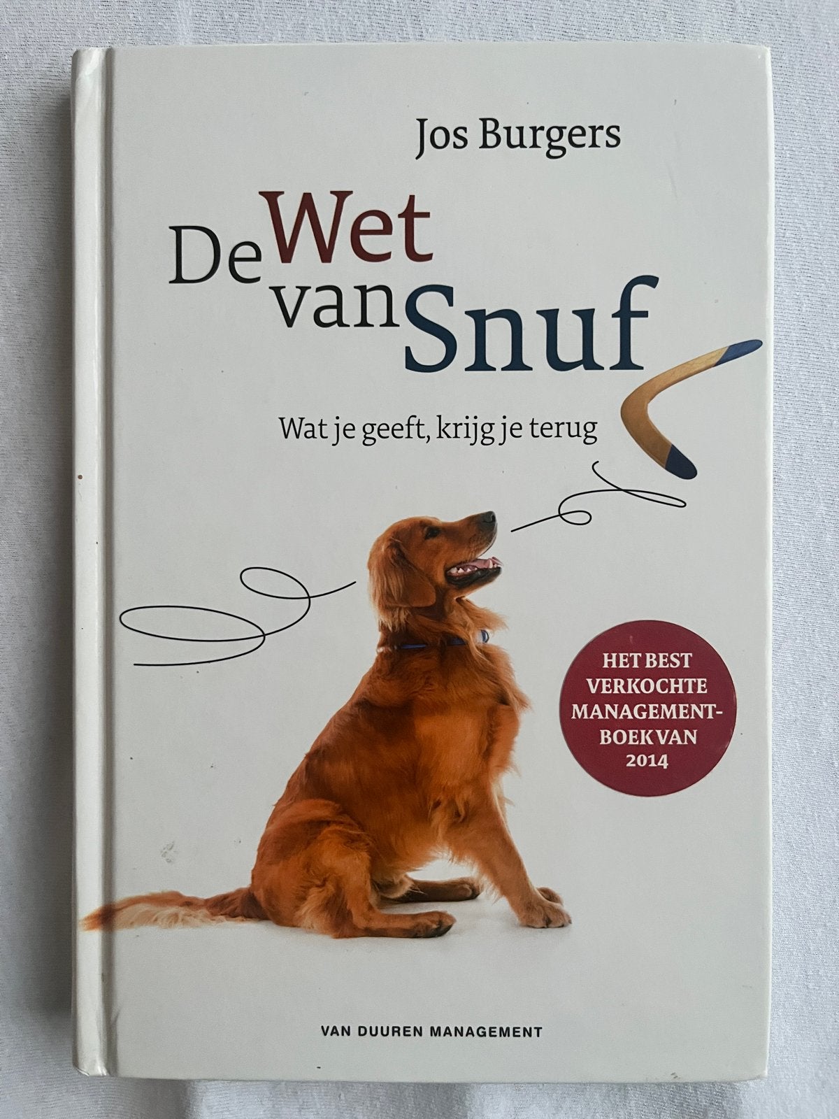 Managementboeken Jos Burgers: De Wet van Snuf, Hondenbrokken, Ophalen of Verzenden, Gelezen, Management