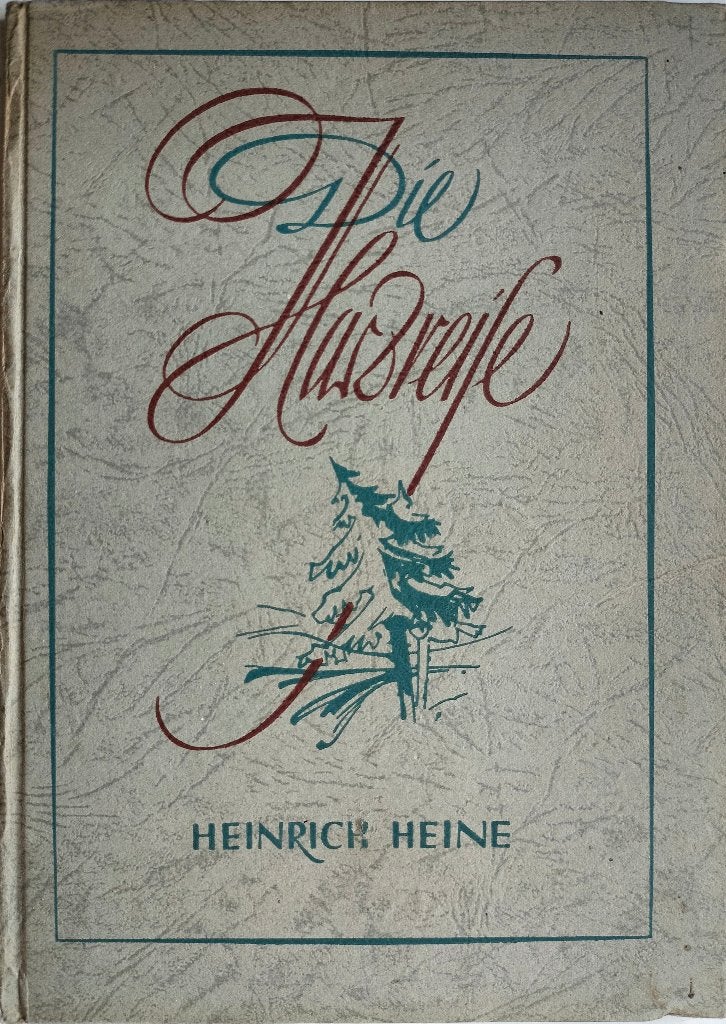 Die Harzreisse, Verzenden, Gelezen, Heinrich Heine, Europa