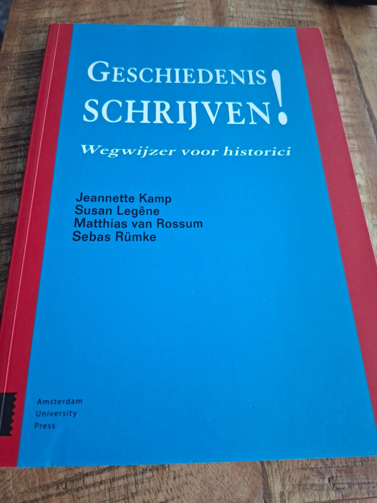 Geschiedenis Schrijven! Wegwijzer voor historici, Boeken, 20e eeuw of later, Europa, Ophalen of Verzenden, Nieuw