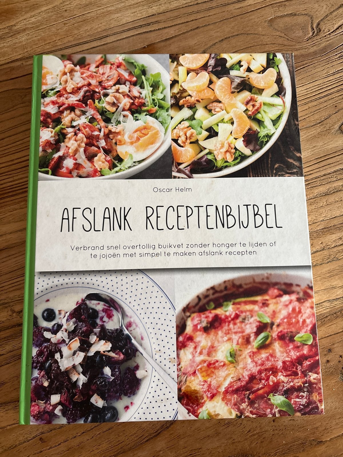 Afslank Receptenbijbel - Oscar Helm, Voorgerechten en Soepen, Ophalen of Verzenden, Zo goed als nieuw, Gezond koken