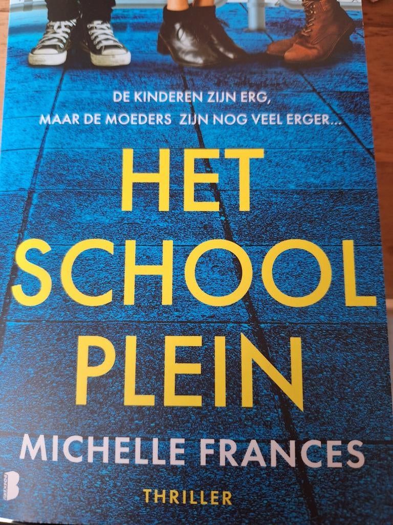 Het Schoolplein - Michelle Frances (Thriller), Boeken, Thrillers, Gelezen, Nederland, Ophalen of Verzenden
