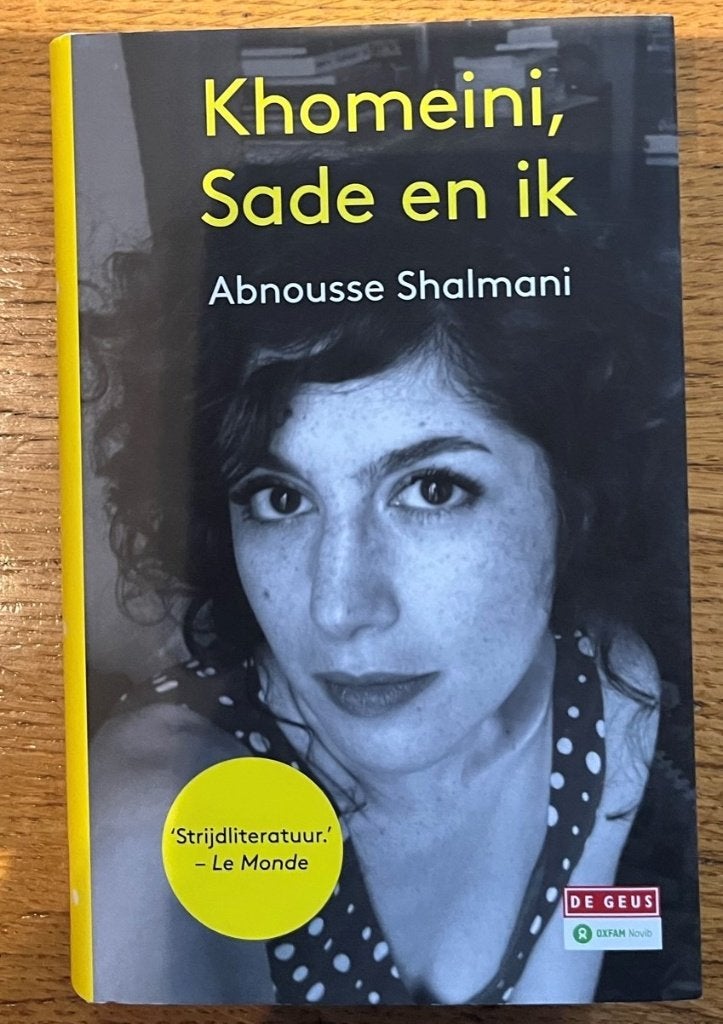 Khomeini, Sade en ik, Ophalen, Nieuw
