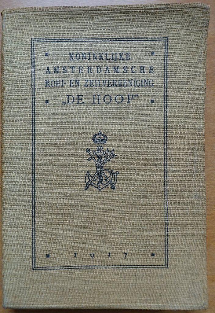 Jaarboekje 1917 Koninklijke Roei- en Zeilvereniging De Hoop, 20e eeuw of later, Kon. R&ZV De Hoop, Verzenden, Zo goed als nieuw
