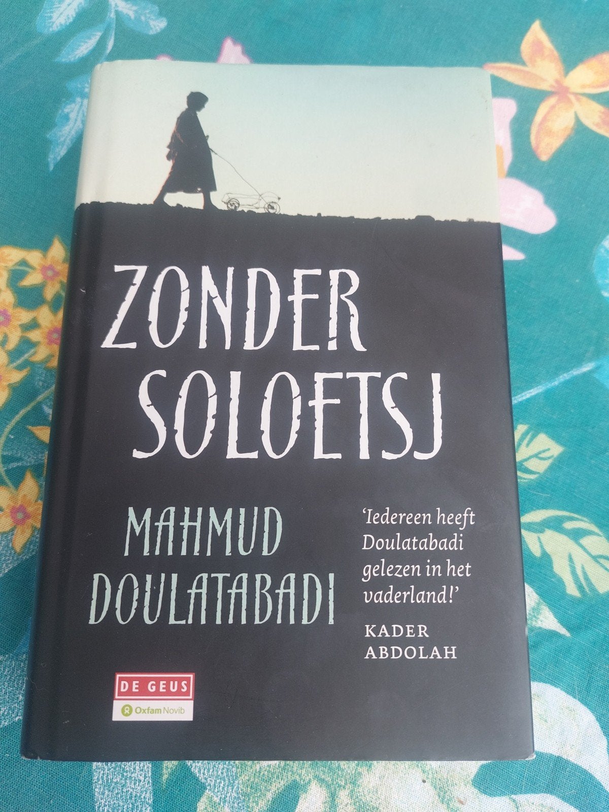 Mahmud Doulatabadi - Zonder Soloetsj, Ophalen of Verzenden, Zo goed als nieuw, Mahmud Doulatabadi