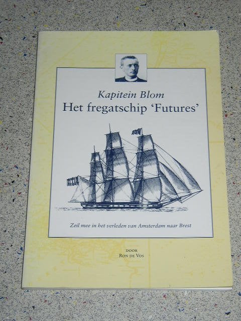 Kapitein Blom: Het fregatschip ‘Futures’, Verzenden, Voor 1940, Zo goed als nieuw