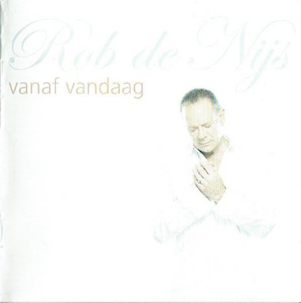 ROB DE NIJS CD VANAF VANDAAG, Ophalen of Verzenden, Zo goed als nieuw, Levenslied of Smartlap