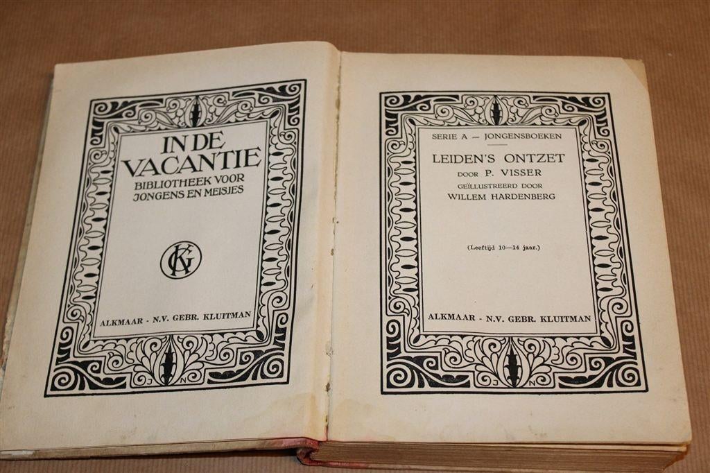 Leiden's Ontzet — P. Visser Vintage Jeugdboek [1929], Ophalen of Verzenden, Gelezen