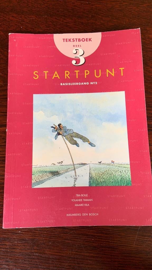 Tekstboek deel 3 startpunt basisleergang NT2, Ophalen of Verzenden, Beta, HBO