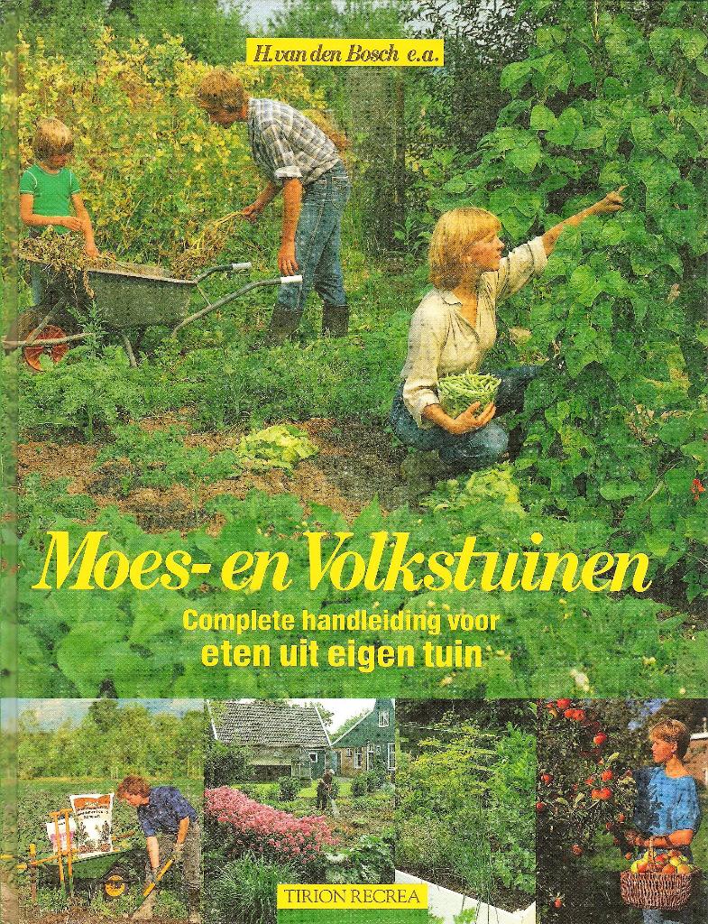 Moes en volkstuinen, Boeken, Ophalen of Verzenden, Zo goed als nieuw, Moestuin