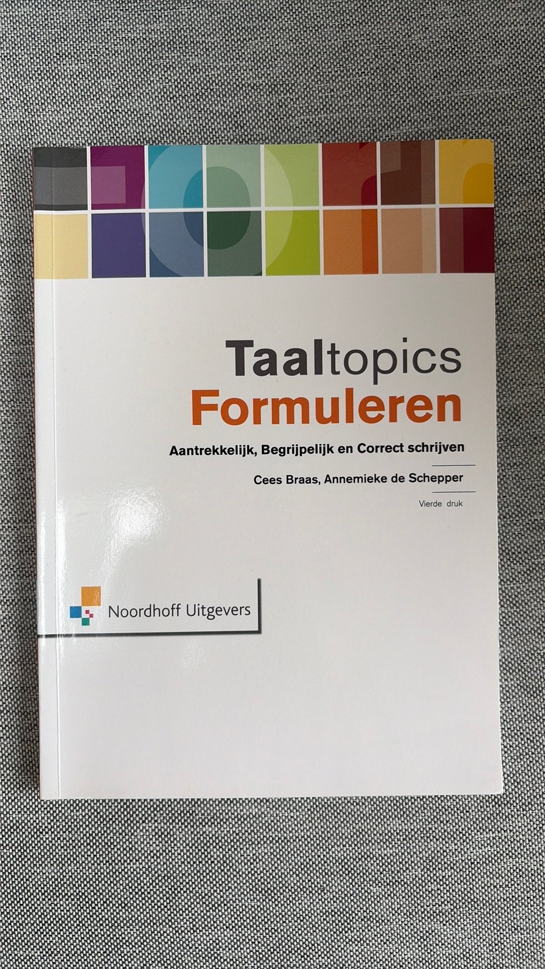 Cees Braas - Taaltopics formuleren, Cees Braas; Annemieke de Schepper, Sociale wetenschap, Ophalen of Verzenden, Zo goed als nieuw
