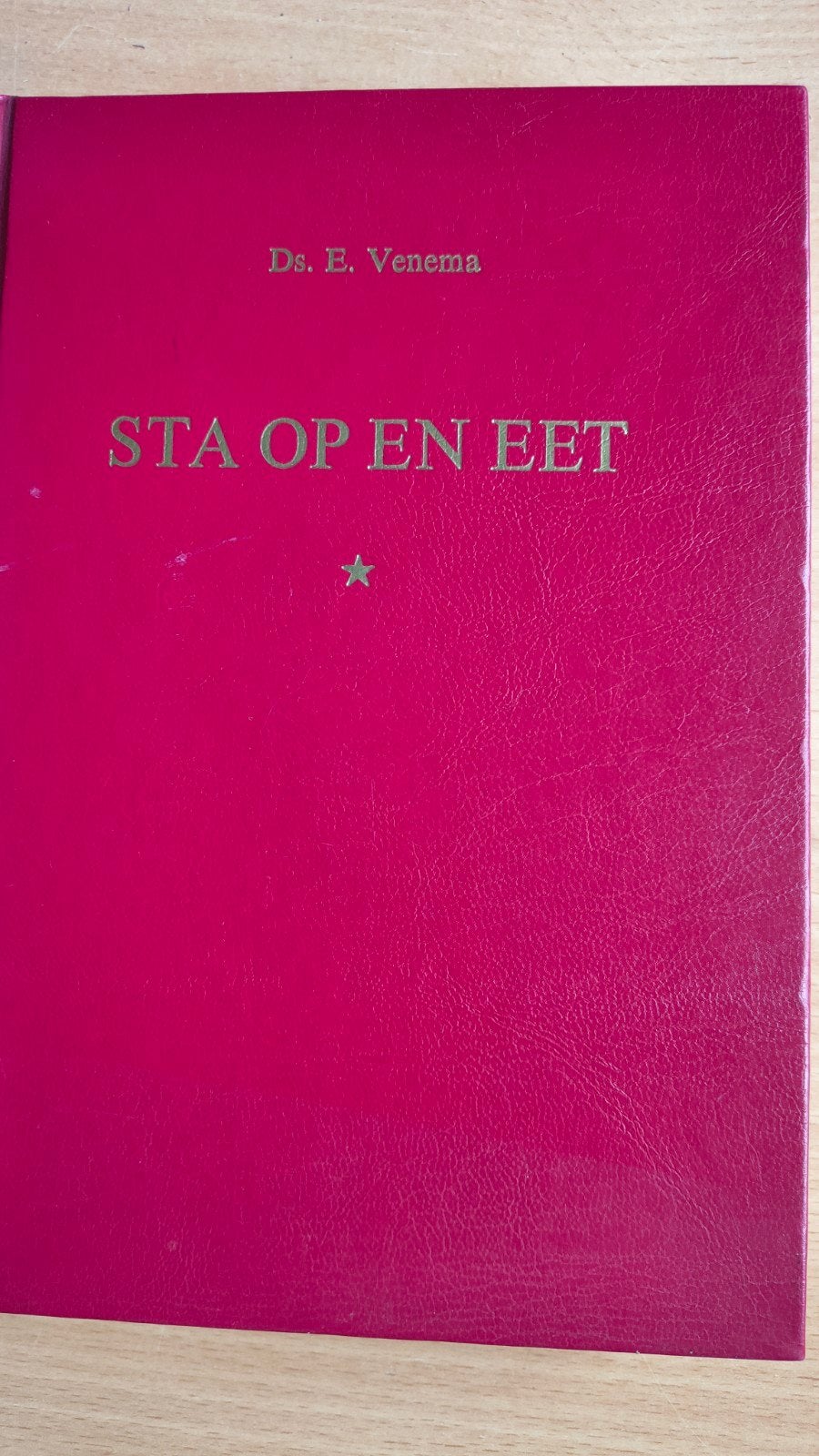 Sta op en eet. Ds E Venema, Ophalen of Verzenden, Zo goed als nieuw, Ds E Venema, Christendom | Protestants