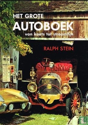 Het grote autoboek  1963  Stein, Ralph, Boeken, Ophalen of Verzenden, Gelezen, Overige merken