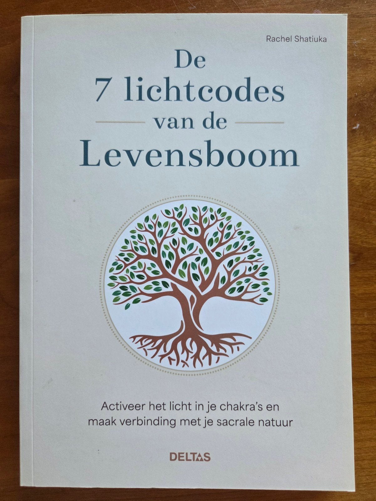 Rachel Shatiuka - De 7 lichtcodes van de levensboom, Boeken, Achtergrond en Informatie, Spiritualiteit algemeen, Rachel SHATIUKA