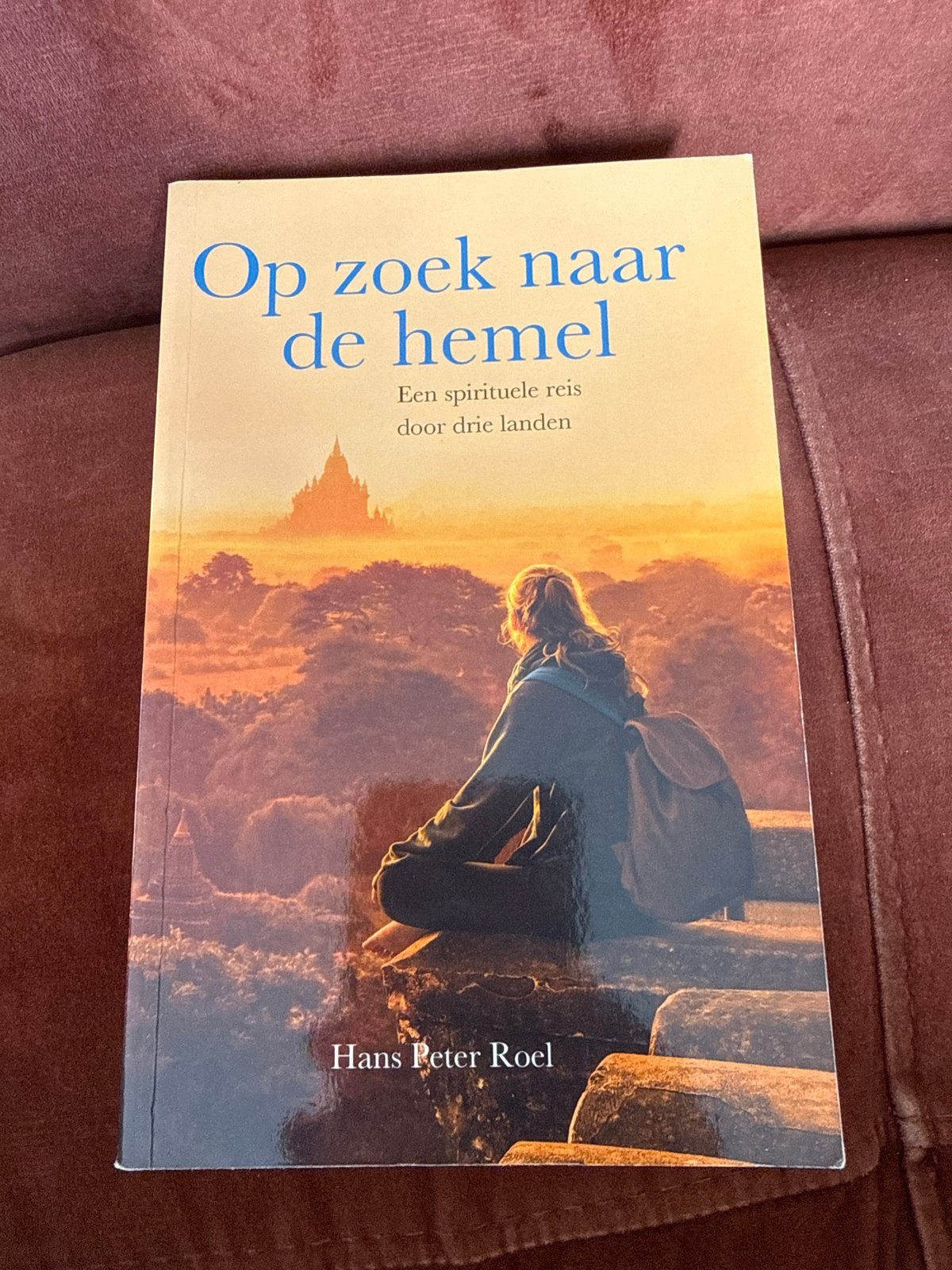 Op zoek naar de hemel - Een spirituele reis door drie landen, Ophalen of Verzenden, Zo goed als nieuw, Spiritualiteit algemeen