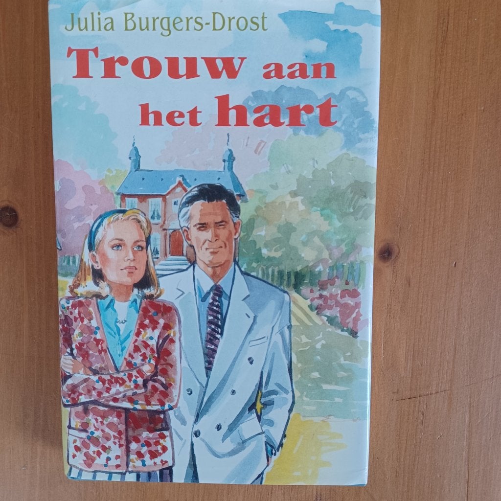 Trouw aan het hart, Gelezen, Julia Burgers-Drost, Ophalen of Verzenden, Nederland