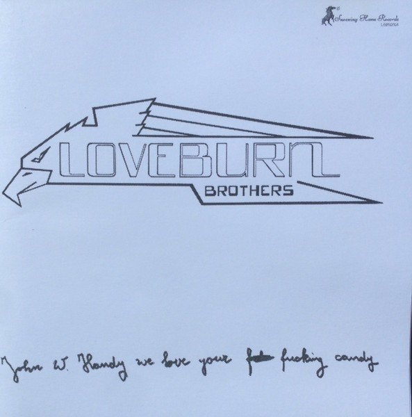 Loveburn Brothers John W. Handy, We Love Your Fucking Candy, Ophalen of Verzenden, Zo goed als nieuw, Blues Rock, Album