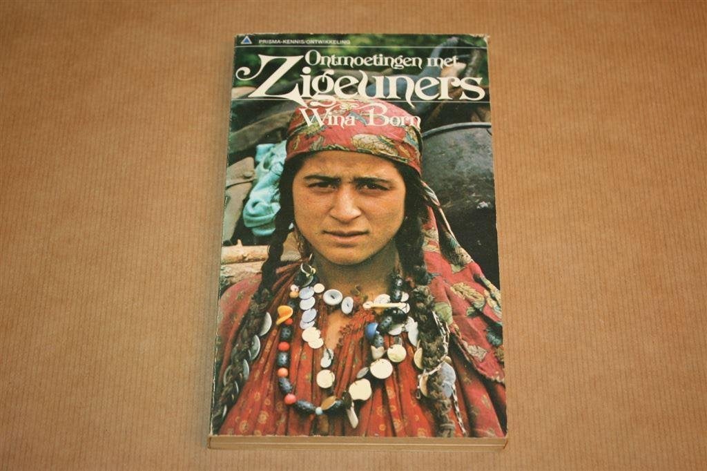 Ontmoetingen met zigeuners - Wina Born, Ophalen of Verzenden, Gelezen, Europa