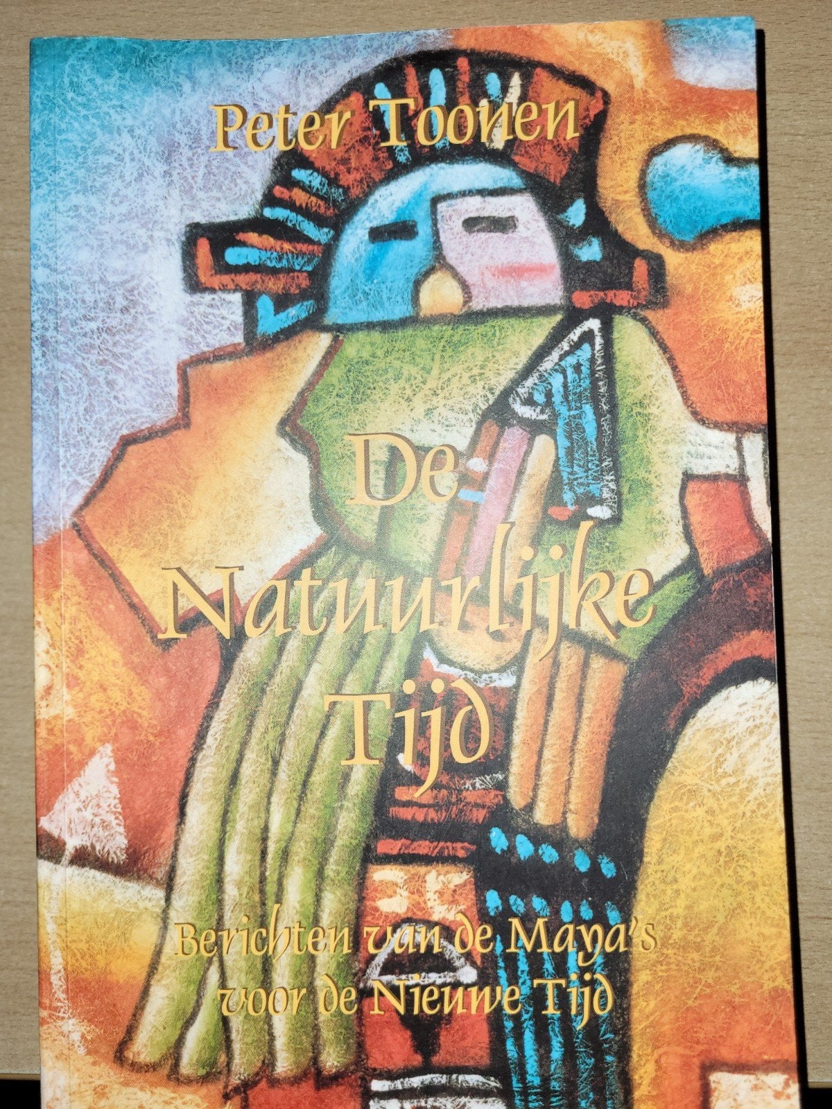 De Natuurlijke Tijd - Peter Toonen (Maya kalender), Boeken, Ophalen of Verzenden, Zo goed als nieuw, Spiritualiteit algemeen, Achtergrond en Informatie