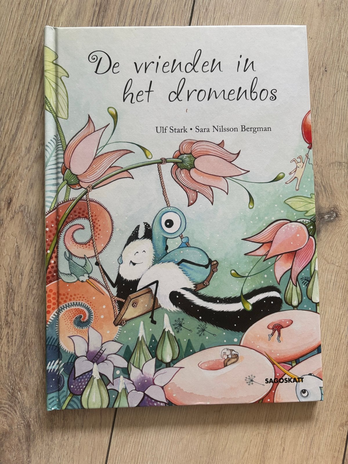 De vrienden in het dromenbos - Ulf Stark & Sara Nilsson Berg, Ophalen, Zo goed als nieuw