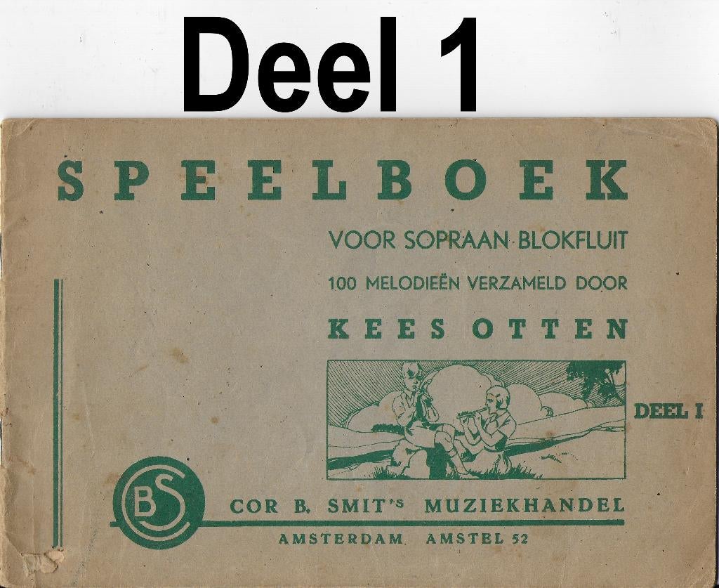Bo4 bladmuziek speelboek voor sopraan blokfluit kees otten, Ophalen of Verzenden, Zo goed als nieuw, Blokfluit, Artiest of Componist