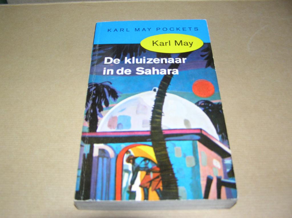 De Kluizenaar in de Sahara -Karl May, Boeken, Ophalen of Verzenden, Gelezen, Karl May