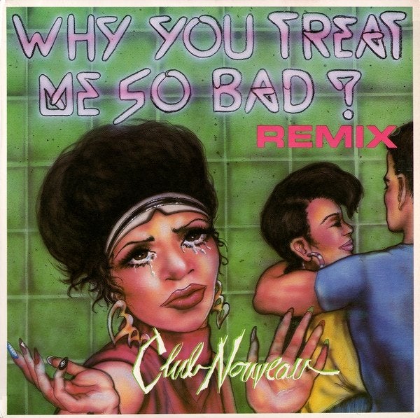Vinyl, 12" - Club Nouveau ‎– Why You Treat Me So Bad?, LP, Gebruikt, Ophalen of Verzenden, Disco