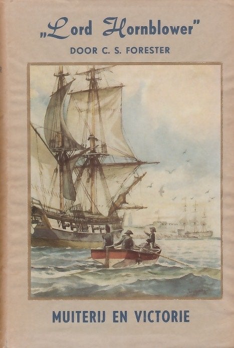 5x Horatio Hornblower Alle hens aan dek Muiterij en victorie, Ophalen of Verzenden, Gelezen, 5x C. S. Forester