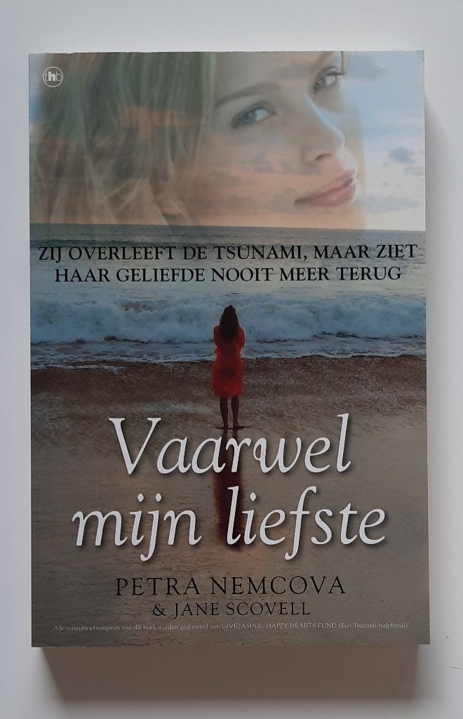 Vaarwel mijn liefste - Petra Nemcova, Boeken, Ophalen of Verzenden, Zo goed als nieuw, Petra Nemcova